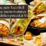 The new Taco Bell value menu features ten dishes priced at $3